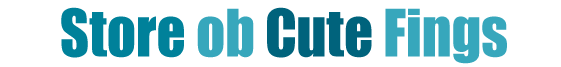 StoreobCuteFings